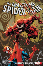 AMAZING SPIDER-MAN BY NICK SPENCER VOL. 6: ABSOLUTE CARNAGE