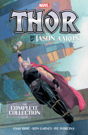 THOR BY JASON AARON: THE COMPLETE COLLECTION VOL. 1 