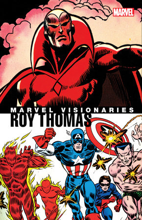 Couverture : Marvel Visionaries: Roy Thomas