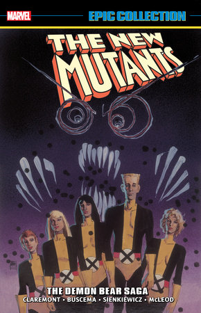 Couverture : New Mutants Epic Collection: the Demon Bear Saga