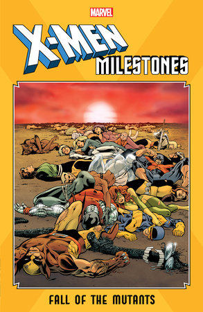 Couverture : X-Men Milestones: Fall of the Mutants