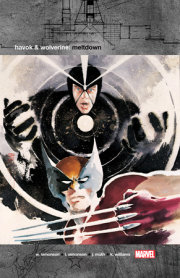 HAVOK & WOLVERINE: MELTDOWN [NEW PRINTING] 