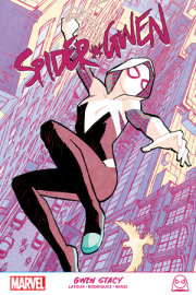 SPIDER-GWEN: GWEN STACY