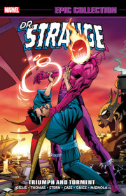 DOCTOR STRANGE EPIC COLLECTION: TRIUMPH AND TORMENT 