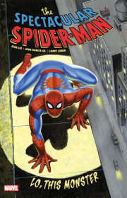 SPECTACULAR SPIDER-MAN: LO, THIS MONSTER