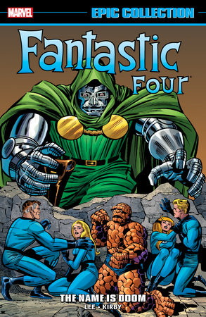 Couverture : Fantastic Four Epic Collection: the Name Is Doom