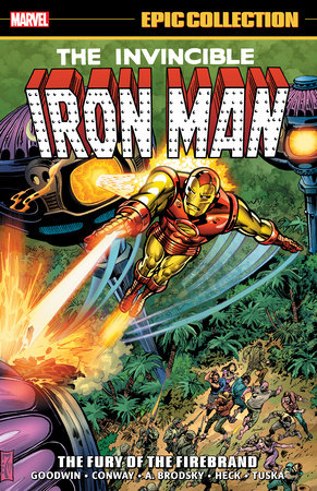 Couverture : Iron Man Epic Collection: the Fury of the Firebrand