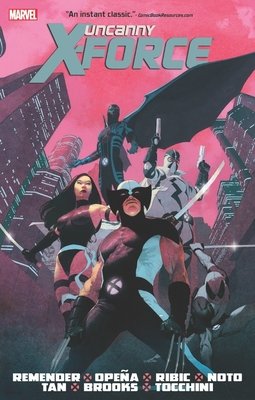 Couverture : Uncanny X-Force by Rick Remender Omnibus