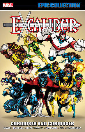 Couverture : Excalibur Epic Collection: Curiouser and Curiouser