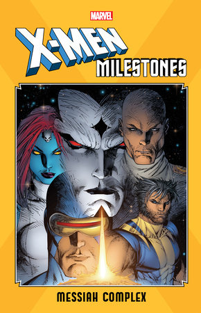 Couverture : X-Men Milestones: Messiah Complex