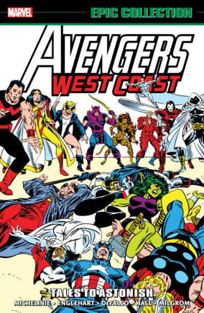 Couverture : Avengers West Coast Epic Collection: Tales to Astonish