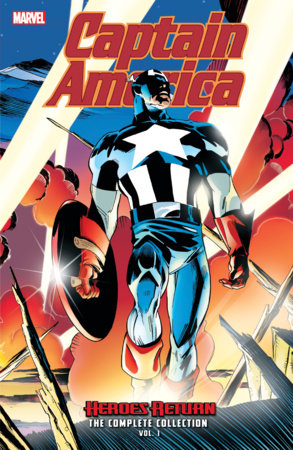 Couverture : Captain America: Heroes Return - the Complete Collection