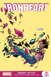 Ironheart: Meant To Fly 