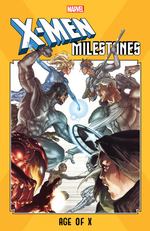 Couverture : X-Men Milestones: Age of X