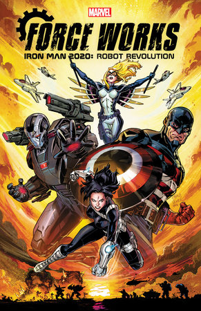 Couverture : Iron Man 2020: Robot Revolution - Force Works