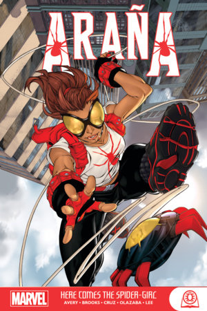 Couverture : Arana: Here Comes the Spider-Girl Gn-tpb
