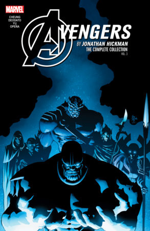 AVENGERS BY JONATHAN HICKMAN: THE COMPLETE COLLECTION VOL. 3