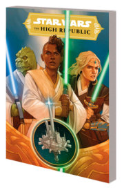 Star Wars: The High Republic Vol. 1 - There Is No Fear 