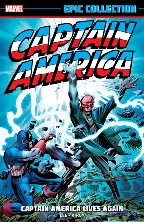 Couverture : Captain America Epic Collection: Captain America Lives Again
