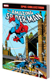 AMAZING SPIDER-MAN EPIC COLLECTION: THE DEATH OF CAPTAIN STACY 