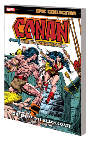 Couverture : Conan the Barbarian Epic Collection: the Original Marvel Years - Queen of the Black Coast
