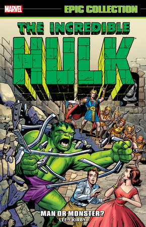 Couverture : Incredible Hulk Epic Collection: Man or Monster?