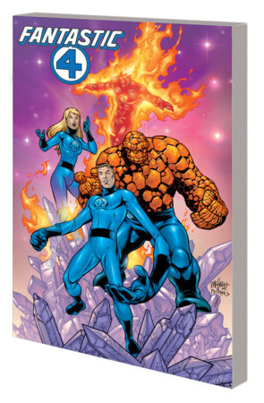 Couverture : Fantastic Four: Heroes Return - the Complete Collection, tome 3
