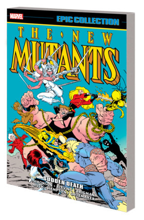 Couverture : New Mutants Epic Collection: Sudden Death