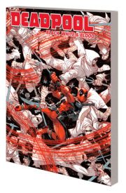 DEADPOOL: BLACK, WHITE & BLOOD TREASURY EDITION 