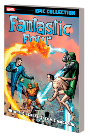 Couverture : Fantastic Four Epic Collection: the World's Greatest Comic Magazine