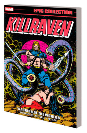Couverture : Killraven Epic Collection: Warrior of the Worlds