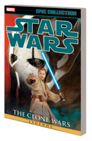 Star Wars Legends Epic Collection: The Clone Wars Vol. 4 