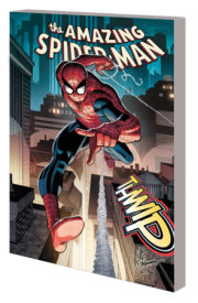 AMAZING SPIDER-MAN BY WELLS & ROMITA JR. VOL. 1: WORLD WITHOUT LOVE 