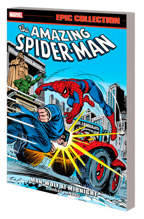 AMAZING SPIDER-MAN EPIC COLLECTION: MAN-WOLF AT MIDNIGHT