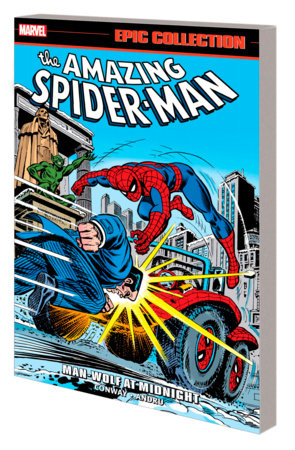 Couverture : Amazing Spider-Man Epic Collection: Man-Wolf at Midnight