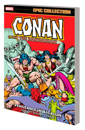 Couverture : Conan the Barbarian Epic Collection: the Original Marvel Years - Vengeance in Asgalun