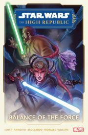 STAR WARS: THE HIGH REPUBLIC PHASE II VOL. 1 - BALANCE OF THE FORCE 