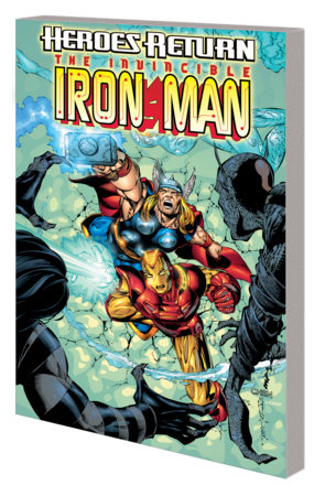 Couverture : Iron Man: Heroes Return - the Complete Collection, tome 2