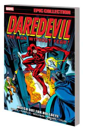 Couverture : Daredevil Epic Collection: Watch Out for Bullseye