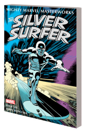 Who Is Silver Surfer? The Official Marvel Guide