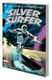 MIGHTY MARVEL MASTERWORKS: THE SILVER SURFER VOL. 1 - THE SENTINEL OF THE SPACEWAYS 