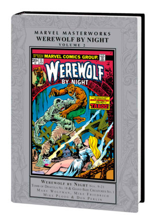 MARVEL MASTERWORKS: WEREWOLF BY NIGHT VOL. 2: Wolfman, Marv, Marvel  Various, Ploog, Mike, Marvel Various, Ploog, Mike: 9781302949488:  : Books