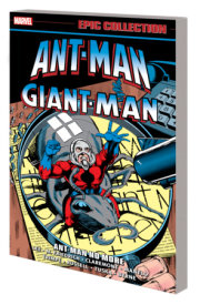 ANT-MAN/GIANT-MAN EPIC COLLECTION: ANT-MAN NO MORE