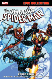 AMAZING SPIDER-MAN EPIC COLLECTION: ROUND ROBIN [NEW PRINTING]