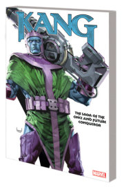 Kang: The Saga Of The Once And Future Conqueror 