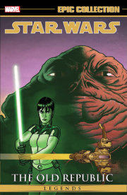 Star Wars Legends Epic Collection: The Old Republic Vol. 5 