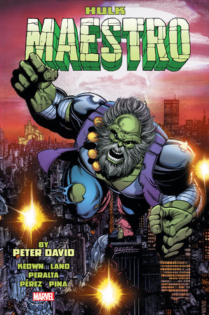 HULK: MAESTRO BY PETER DAVID OMNIBUS by Peter David, Marvel Various:  9781302951139 | PenguinRandomHouse.com: Books