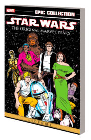 STAR WARS LEGENDS EPIC COLLECTION: THE ORIGINAL MARVEL YEARS VOL. 6