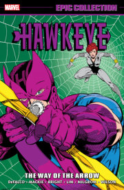 HAWKEYE EPIC COLLECTION: THE WAY OF THE ARROW 