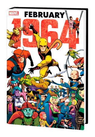 MARVEL: FEBRUARY 1964 OMNIBUS by Stan Lee, Marvel Various: 9781302954871 |  PenguinRandomHouse.com: Books